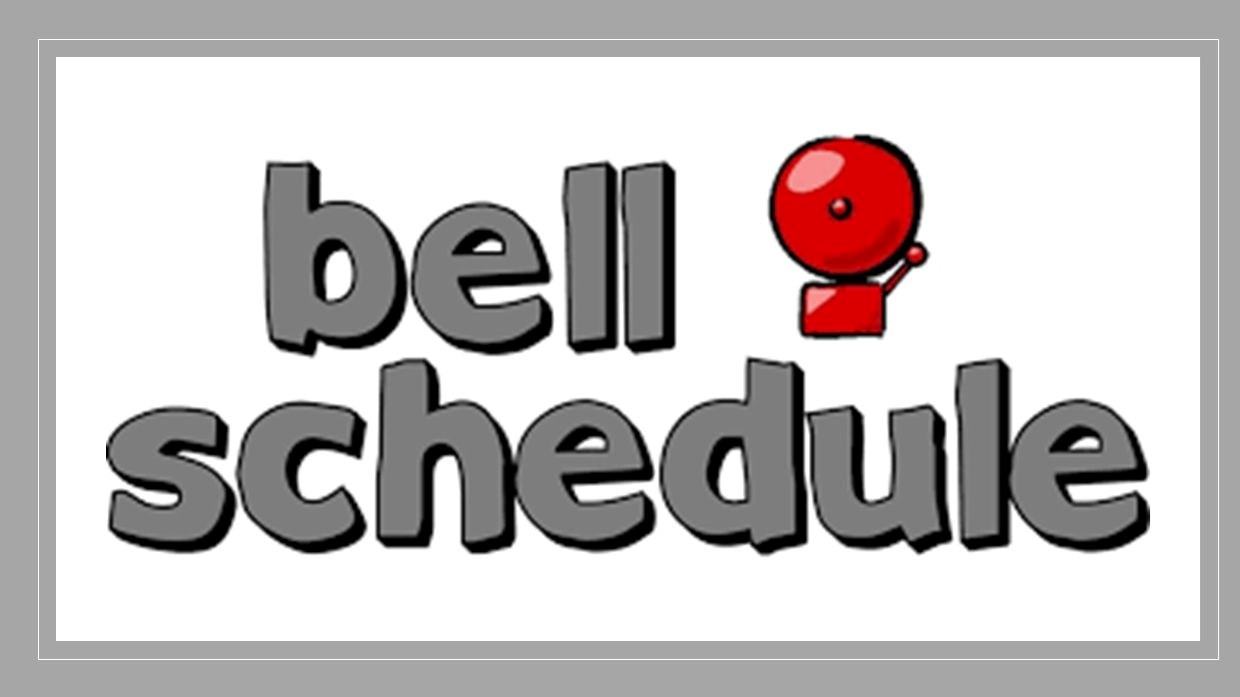 Bell Schedule