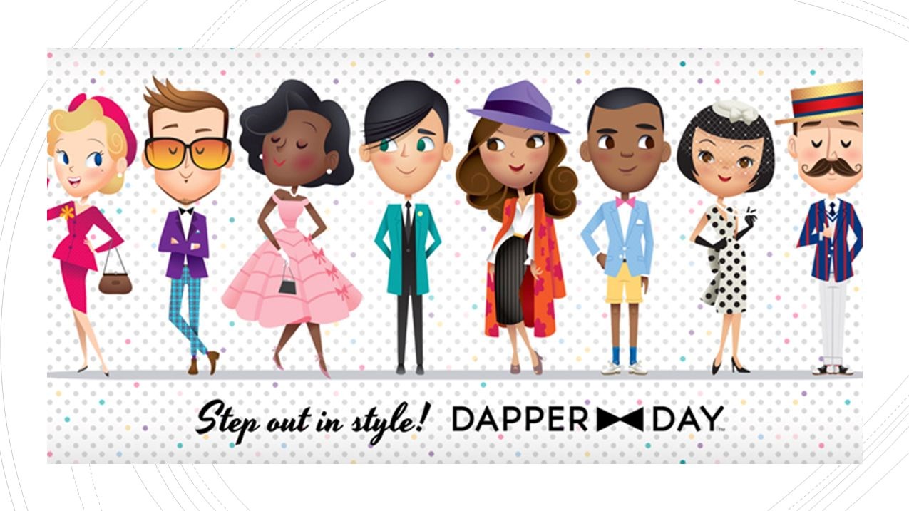 D is Dapper Day