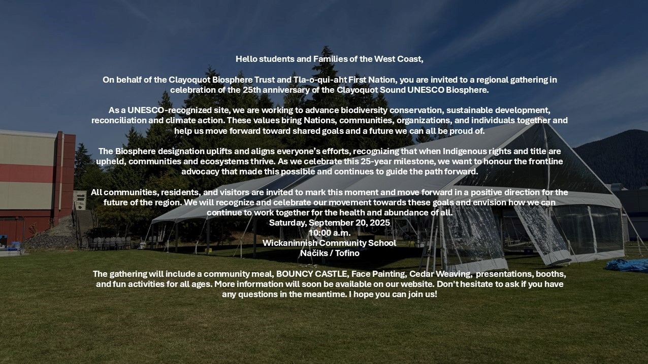 Clayoquot Sound UNESCO Biosphere 25th Anniversary Gathering