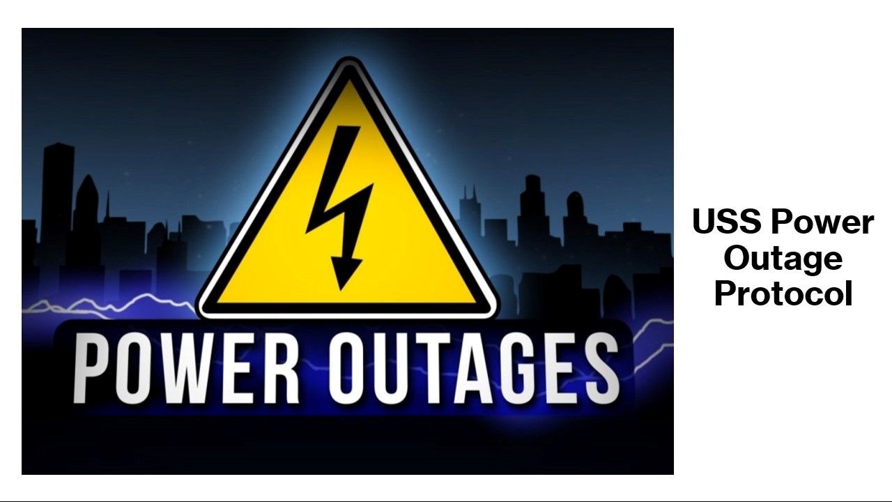 USS Power Outage Protocol